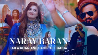 Laila Khan and Sahir Ali Bagga Duet  Naray Baran REMIX  لیلا خان و ساحر علی بگا [upl. by Sandon55]