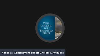 PROV 27 How Needs vs Contentment affects Choices amp Attitudes [upl. by Atterual]