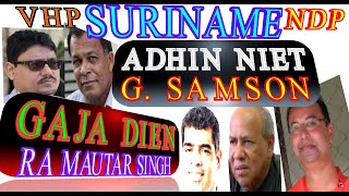 SURINAME Adhin Niet G Samson VHP Abdul Boeren Gajadien Nuri J Slagveer Ramautarsing SU NA ME 2024 [upl. by Niad]