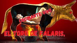 Toro de Falaris la tortura más horrible de la historia🥵🥵🥵 [upl. by Isawk]