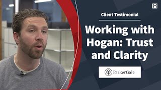 ParkerGale Capital Uses Hogan to Facilitate Trust and Clarity [upl. by Neiviv35]