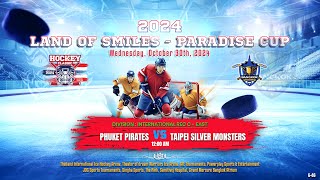 Phuket Pirates ۷ʂ Taipei Silver Monsters  Land of Smiles  Paradise Cup  Div Int Rec C  East [upl. by Briscoe]