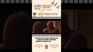 📕 It is what it is 🎥 learning idioms with movies learnenglish dailyenglish idioms [upl. by Keifer108]