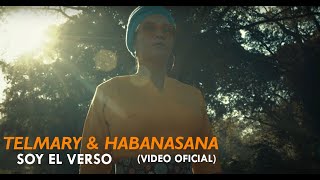 Telmary amp HabanaSana  Soy el Verso Video Oficial [upl. by Esenahs32]