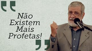 quotNão Existem Mais Profetasquot  por Augustus Nicodemus [upl. by Nady]