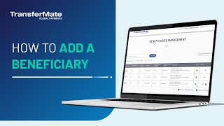 How to add a Beneficiary on TransferMate [upl. by Ryon]