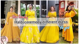 new trendy haldi ceremony different dress for girl  2024 new trending haldi ceremony dress  🤗👗 [upl. by James]