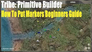 Tribe Primitive Builder How To Put Markers Beginners Guide [upl. by Merete222]