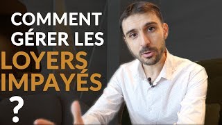 Comment gérer les loyers impayés [upl. by Edmanda]