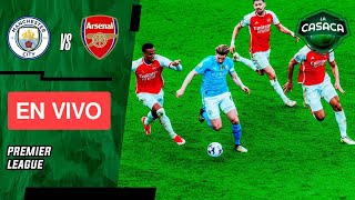 🚨 MANCHESTER CITY vs ARSENAL EN VIVO 🔥🏆 PREMIER LEAGUE ⚽ [upl. by Etnahsa701]