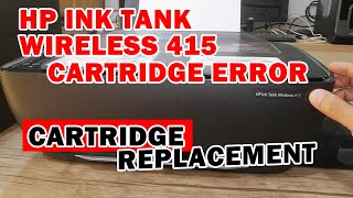 HP INK TANK WIRELESS 415 CARTRIDGE ERROR  CARTRIDGE REPLACEMENT  TAGALOG TUTORIAL  SIR MELL TV [upl. by Loggia]