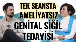 TEK SEANSTA GENİTAL SİĞİL TEDAVİSİ Ameliyatsız ağrısız acısız konforlu HPV siğil çözümü [upl. by Newhall]