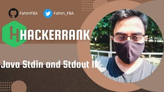 HackerRank Java Stdin and Stdout II Solution Explained  Java [upl. by Abdella]