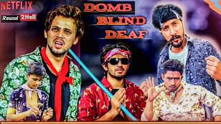 Domb Blind Deaf PART 4  New version Video Round2hell [upl. by Allerus931]