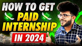 How to get PAID Internship in 2024 as a College Students 👨‍💻✅ [upl. by Esialb746]