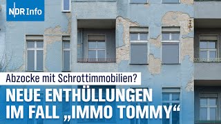 Abzocke mit Schrottimmobilien – Neues im Fall von Finfluencer quotImmoTommyquot  NDR Info [upl. by Llerref]