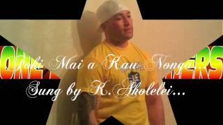 Fokimai Kau Nonga by KAholelei ft T Filimoehala [upl. by Osi]