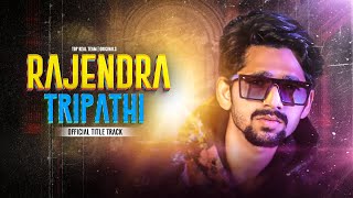 Rajendra Tripathi  Official Song  Top Real Team  TRT [upl. by Emmanuel390]