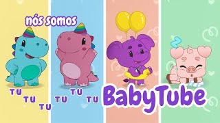 BabyTube  Nós Somos BabyTube [upl. by Jopa]