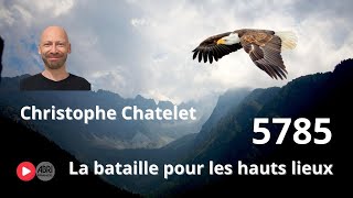 La Bataille pour Les Hauts Lieux  Christophe Chatelet [upl. by Aisinut739]