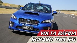 SUBARU WRX STI  VOLTA RÁPIDA COM RUBENS BARRICHELLO 46  ACELERADOS [upl. by Elleinet49]