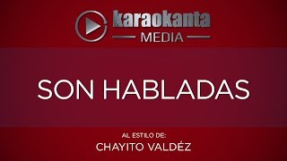 Karaokanta  Chayito Valdéz  Son habladas [upl. by Oirromed]