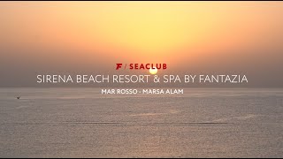 Marsa Alam  SeaClub Sirena Beach Resort amp Spa By Fantazia  FRANCOROSSO [upl. by Aivatahs]