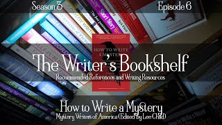 Lets Discuss quotHow to Write a Mysteryquot The Writers Bookshelf Episode 56 [upl. by Cacie]