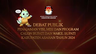 Debat Publik Calon Bupati dan Wakil Bupati Kabupaten Asahan 2024 [upl. by Lyris]