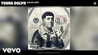 Young Dolph  Baller Alert Audio [upl. by Beth]