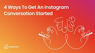 4 Ways to Get an Instagram Conversation Started [upl. by Eetnwahs]