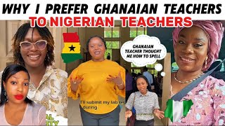 A NIGERIAN LADY SHARES THE REASON WHY SHE PREFERS GHANAIAN TEACHER TO NIGERIAN TEACHERS 🇬🇭🇳🇬 [upl. by Elinore84]