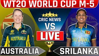 Live Australia Womens vs Srilanka Womens T20 World Cup Match5  Today Live Cricket Match Ausw vs sl [upl. by Ayyidas]