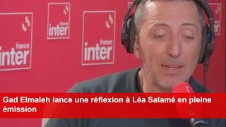 Gad Elmaleh lance une réflexion à Léa Salamé en pleine émission [upl. by Niarfe]