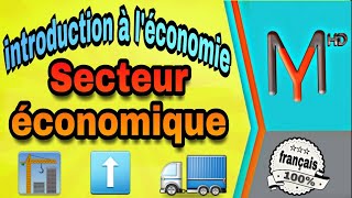 introduction à léconomie S1 EP 06 les secteurs économiques [upl. by Ami]