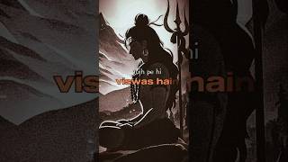 Thuj pe hi Viswas hai bholenath shorts shiva youtubeshorts shiv shankar [upl. by Bengt]