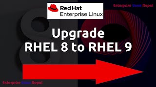 Upgrade RedHat Enterprise Linux RHEL 8 to RHEL9 [upl. by Suivatram710]