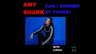 Amy Shark  Can I Shower At Yours  Lyrics [upl. by Miner]