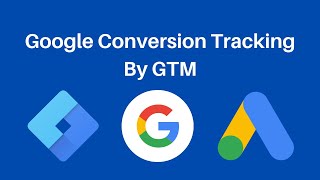 Google Conversion Tracking By GMT With Data layer Value [upl. by Gudren]