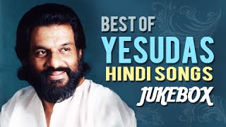 Yesudas Top 10 Hits Jukebox  Old Hindi Songs  Evergreen Romantic Songs [upl. by Elletse]