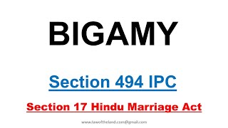 Bigamy I Section 494 IPC I Two Marriages I Both valid marriages I Section 17 HMA I [upl. by Valery]