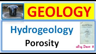 Hydrogeology  Porosity Types  Tamil Language [upl. by Jarietta]