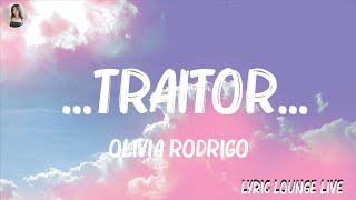 Olivia Rodrigo  Traitor Lyrics  Mix Lyrics 2023 [upl. by Connors591]