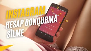 Instagram Hesap Dondurma amp Silme Nasıl Yapılır 2024 [upl. by Hedelman1]