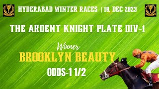 THE ARDENT KNIGHT PLATE DIV 1 Winner BROOKLYN BEAUTY [upl. by Nisa]