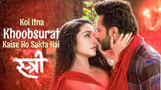 Koi Itna Khoobsurat Kaise Ho Sakta Hai Vishal Mishra Koi Itna Khubsurat Stree2 Song New Song 2024 [upl. by Caniff]