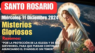 Santo Rosario Miércoles Misterios Gloriosos 🙏  Oramos por la Iglesia y sus servidores [upl. by Ingar218]