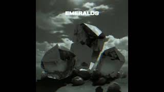 Emeralds Slowed by PR1SVX [upl. by Orabel305]