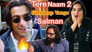 Tere Naam 2  Salman Khan  Sandeep Vanga Movie Announcement  Deeksha Sharma [upl. by Alejandrina683]