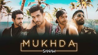 Mukhda Official Video  Sanam [upl. by Reifel]